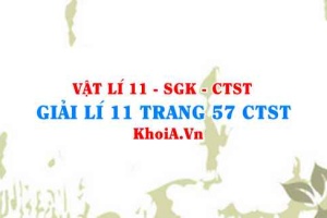 Giải Vật lí 11 trang 57 Chân trời Sáng tạo
